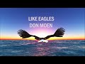 Like Eagles -Don Moen 2020 (Lyric Video)