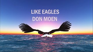 Like Eagles -Don Moen 2020 (Lyric Video)