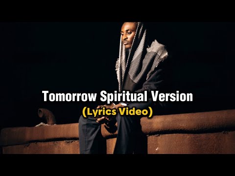 SAMAD - Tomorrow Spiritual Version (Lyrics Video)