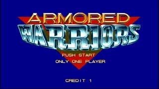 Armored Warriors - Capcom - Arcade Version