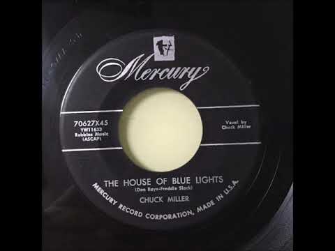 Chuck Miller -  The House Of Blue Lights