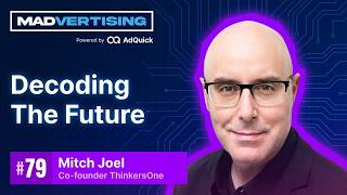 Mitch Joel - AI, Marketing’s Future & Why Human Creativity Still Wins