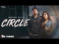 CIRCLE 8K Video Amanraj Gill Manisha Sharma Shivani Yadav New Haryanvi Song 2026