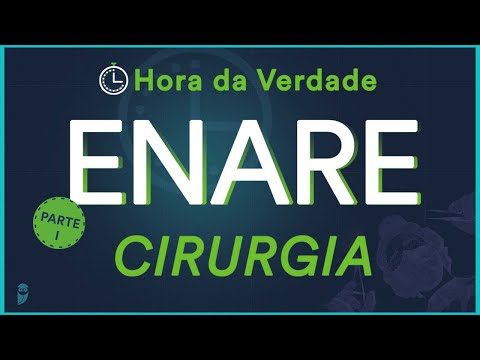 Cirurgia - Hora da Verdade ENARE 2022 - Parte I - Aula para Residência Médica
