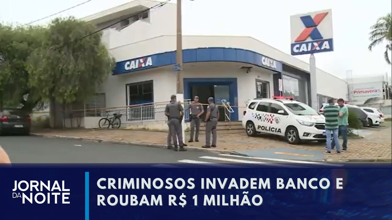 Criminosos invadem banco e roubam R$ 1 milhão no interior de São Paulo | Jornal da Noite