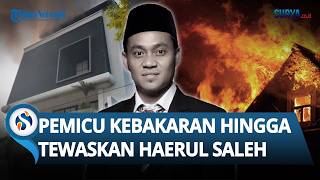 Detik-detik Rumah Haerul Saleh Terbakar hingga Menewaskan Anggota BPK RI, Pemicunya Kini Terkuak!