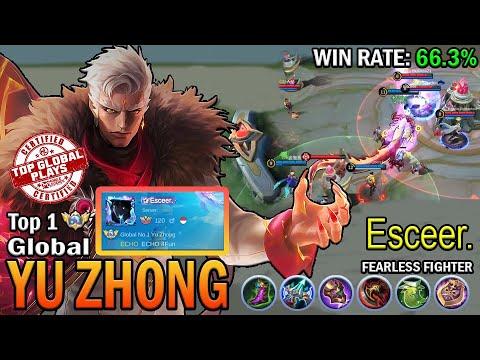 YU ZHONG TOP 1 GLOBAL Esceer. | FEARLESS FIGHTER | MOBILE LEGENDS