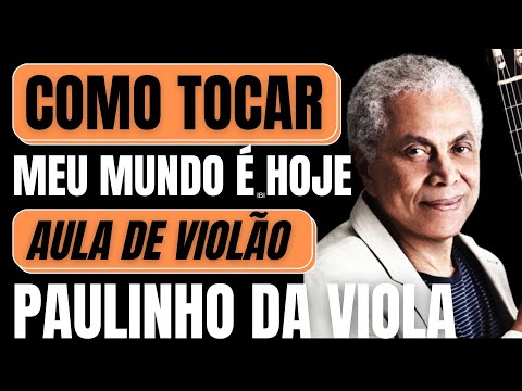 COMO TOCAR 'Meu Mundo é Hoje' no VIOLÃO