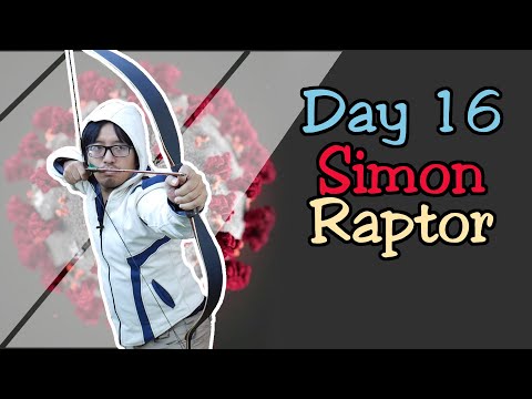 Quarantine Archery Day 16: Simon Raptor