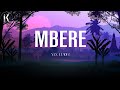 Yax Leader - Mbere (Lyrics)