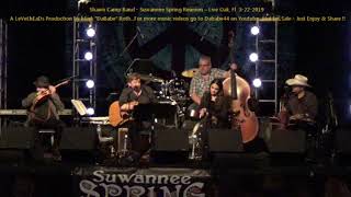 Shawn Camp Band -  Suwannee Spring Reunion – Live Oak, Fl  3- 22- 2019