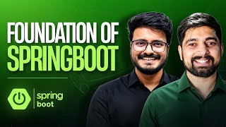 Foundation of Spring Boot | Chai aur Springboot