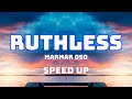 MarMar Oso - Ruthless (Speed Up / Fast / Nightcore)