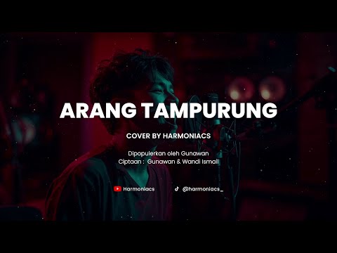 ARANG TAMPURUNG - COVER BY HARMONIACS