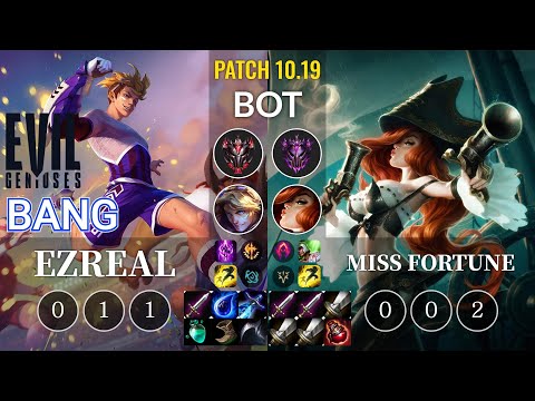 EG Bang Ezreal vs Miss Fortune Bot - KR Patch 10.19