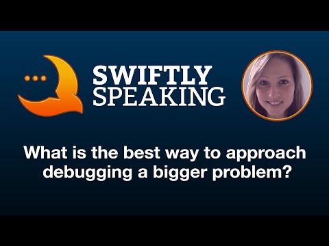 What is the best way to approach debugging a bigger problem? – Carola Nitz on Swiftly Speaking