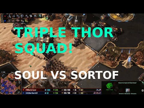 TRIPLE THOR SQUAD - souL vs SortOf - TvZ - Starcraft 2