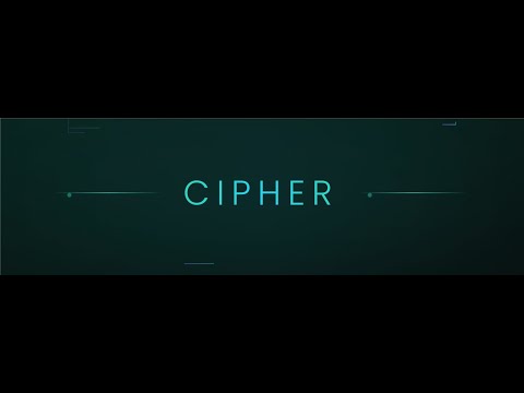 Cipher video preview