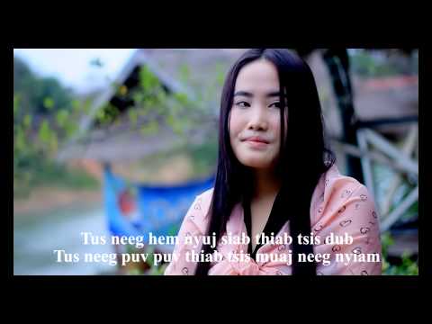 Tsheej Vwj - 09 Txawm koj yog neeg seev (4K better quality)