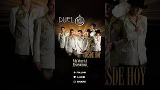 DUELO - Y ME VOLVÍ A ENAMORAR