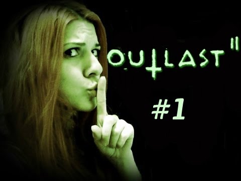 Outlast 2  - Part1(Már most összecsináltam magam)