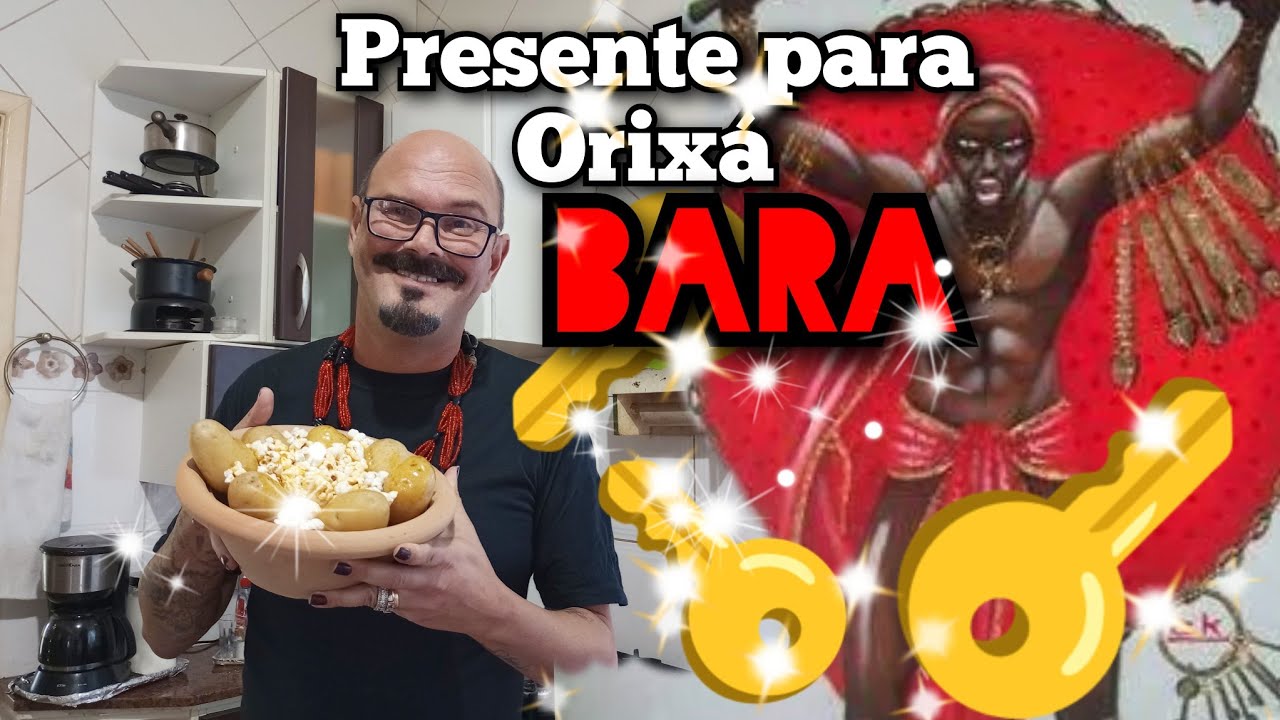 Presente para Orixá Bara