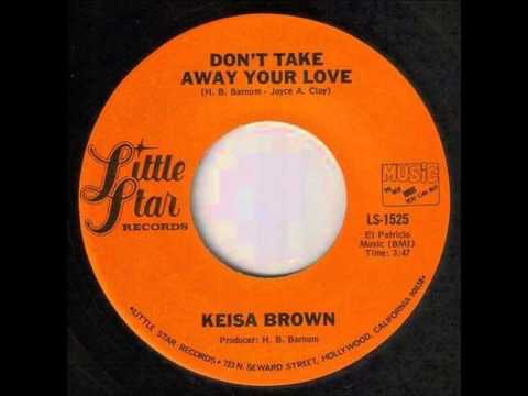 Keisa Brown - Don't Take Away Your Love - Paolo Amato Collection