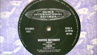 HUNTING MOVEMENT - ESCAPE (BELL MIX) 1991