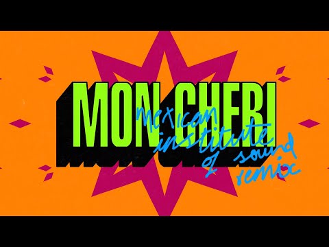 SOFI TUKKER x Amadou & Mariam - Mon Cheri (Mexican Institute Of Sound Remix)