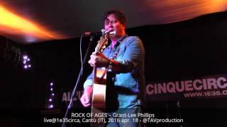 ROCK OF AGES – Grant-Lee Phillips live@1e35circa, Cantù (IT), 2016 apr. 18 - @TAVproduction