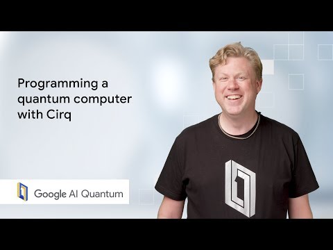 用Cirq對量子計算機進行編程（QuantumCasts）。 (Programming a quantum computer with Cirq (QuantumCasts))