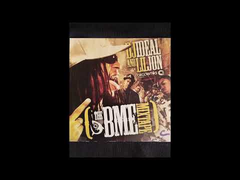 DJ Ideal And Lil Jon " The BME Mixtape " [HQ]