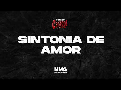 Sonido Caracol - Sintonía de Amor (Háblame al Oído)