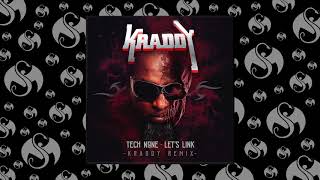 Tech N9ne - Let&#39;s Link (KRADDY Remix) | OFFICIAL AUDIO