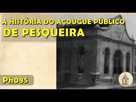 A história do açougue de Pesqueira | Ph085