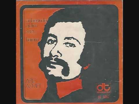 Aziz Azmet & Üç Hürel-  Haram (Orijinal Plak Kayıt)