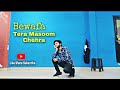 Bewafa Tera Masoom Chehra || Jubin Nautiyal || SoNu Blaze || Dance choreography