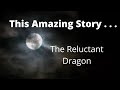 The Reluctant Dragon Fairy Tale Before Sleep Crickets Chirping