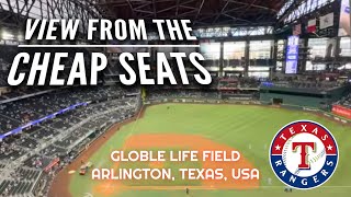 View From The Cheap Seats: Globe Life Field - Arlington, Texas, USA - Home of the Texas Rangers