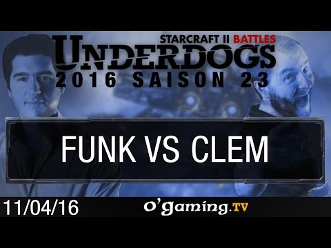 FunK vs Clem - Underdogs S23W2 - Quart de finale 1