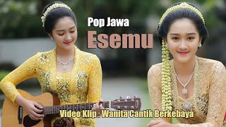 Download lagu Esemu || Pop Jawa Manis | Suara Halus Bikin Tenang mp3