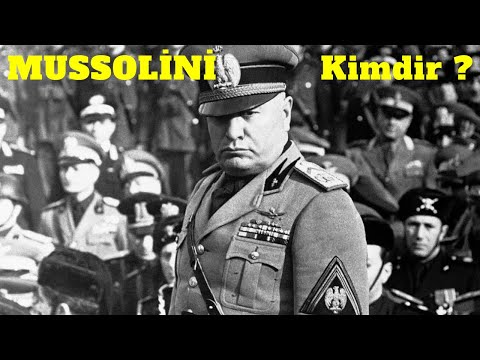 Benito MUSSOLİNİ Kimdir ? Hayatı Yaşamı ve Ölümü Belgesel Tadında !