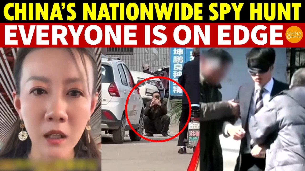 China’s Nationwide Spy Hunt! Everyone’s on Edge, Overseas Beauties Returning Home Targeted by Police