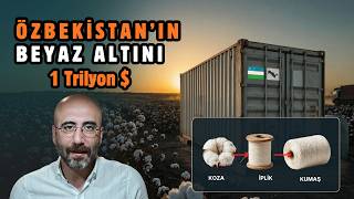 Özbekistan 1 Trilyon Dolarlık Dünya Pamuk Ticaretinin Neresinde ? Türk