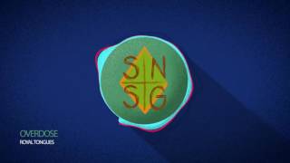 Royal Tongues - Overdose