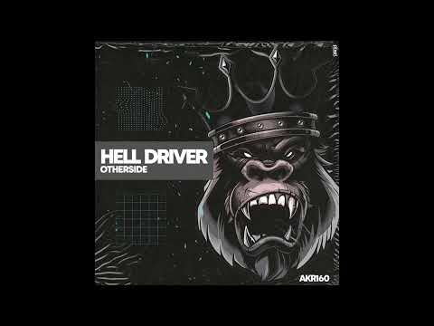 Hell Driver - Otherside ( Original Mix )