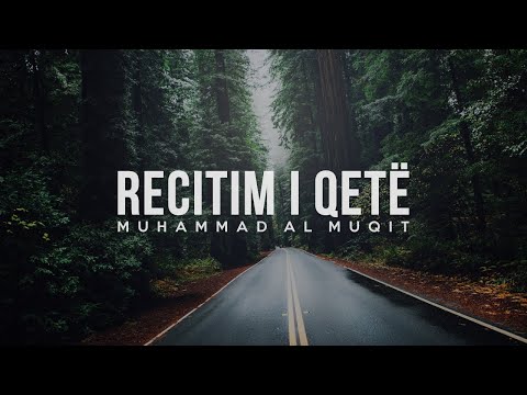 Recitim i qetë i Kur'anit - Surja el-Mulk