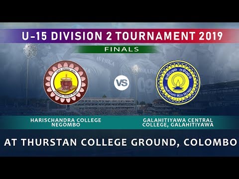 Harischandra, Negombo vs Galahitiyawa - U-15 Division 2 Tournament 2019 - Finals