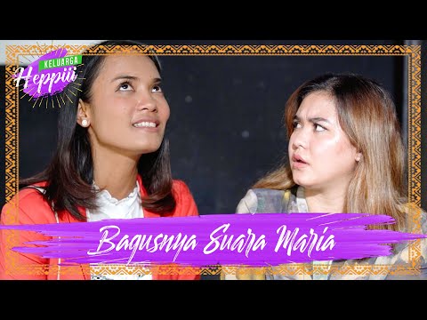 keluarga-heppiii-7-ep-21-bagusnya-suara-maria