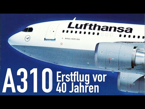 Airbus A310: First flight 40 years ago! AeroNews